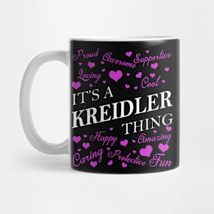 It's a KREIDLER Thing Mug